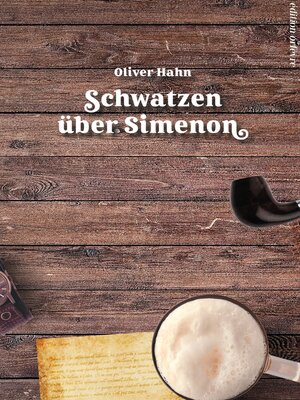 cover image of Schwatzen über Simenon